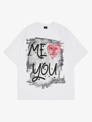 Grunge “ME YOU” Heart Graphic T-Shirt 