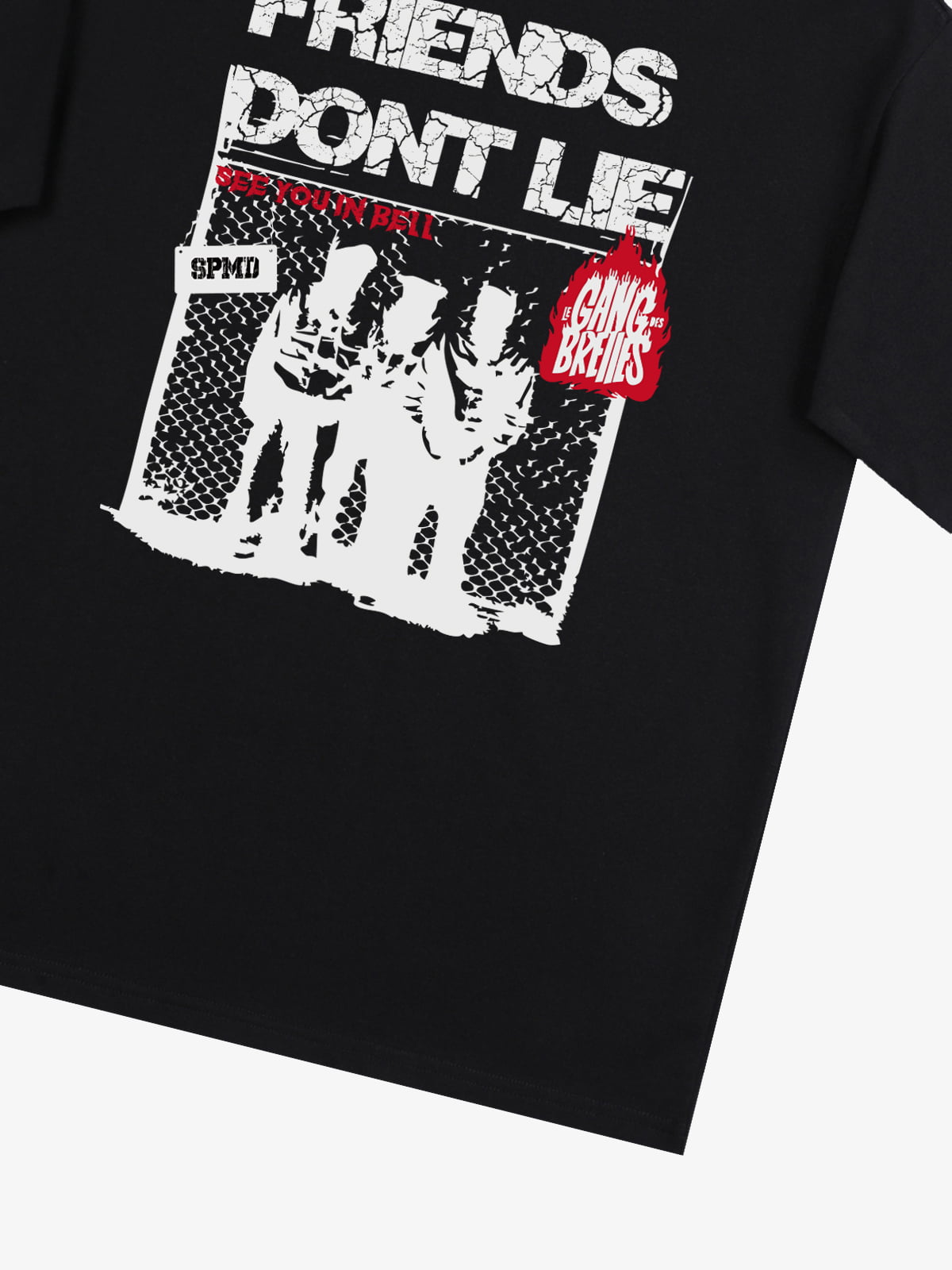Original "Friends Don't Lie" Print T-Shirt 